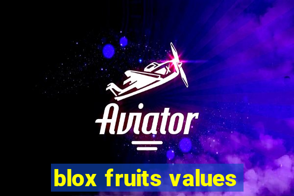 blox fruits values